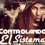 Arcangel Ft. Nengo Flow - Controlando El Sistema MP3